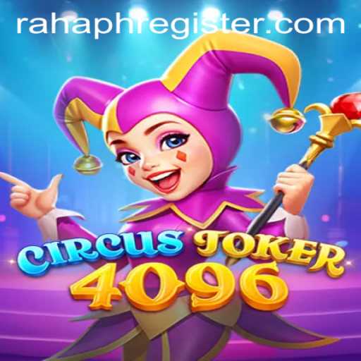 Exploring the World of CircusJoker4096: A Game of Chance and Strategy